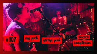 BanatFever #107 - 20s Garage Punk / Egg Punk Covers Compilation