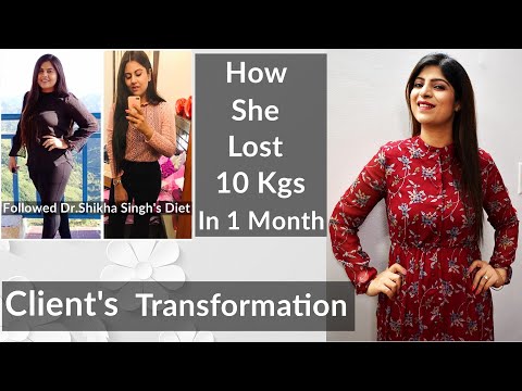 How I Lost 10 Kg In 1 Month - By Dr. Shikha Singh|Clients Transformation | Jigyasa Diet Plan|English