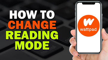 How To Change Reading Mode on Wattpad (Easiest Way)