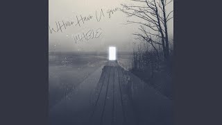 Where Have U Gone