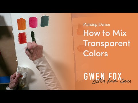 Painting Demo - How To Mix Transparent Colors