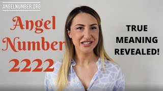 2222 ANGEL NUMBER - True Meaning Revealed