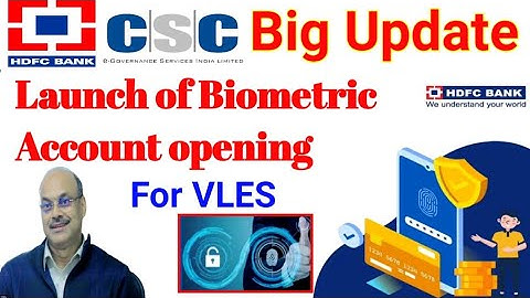 csc new service Start on digital seva| biomatric base account opening process hdfc bank #hdfcbank