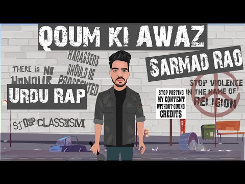 QOUM KI AWAZ Sarmad Rao Urdu Rap 