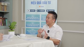 PODCAST TẬP 4: ỨNG DỤNG MÔ HÌNH ESCO TRONG THÚC ĐẨY TIẾT KIỆM NĂNG LƯỢNG