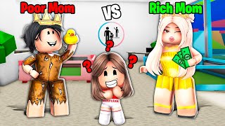 POOR Mom vs RICH Mom in Roblox Brookhaven