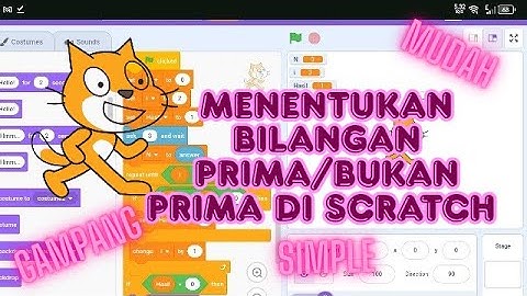 TUTORIAL MEMBUAT BILANGAN PRIMA DAN NON PRIMA DI SCRATCH 😺✨