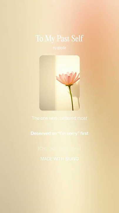 To My Past Self-For Healing and Recovery