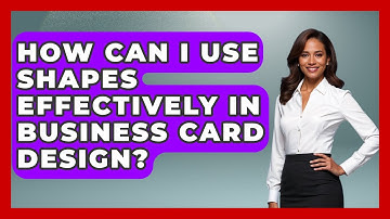 How Can I Use Shapes Effectively In Business Card Design? - Graphic Design Nerd