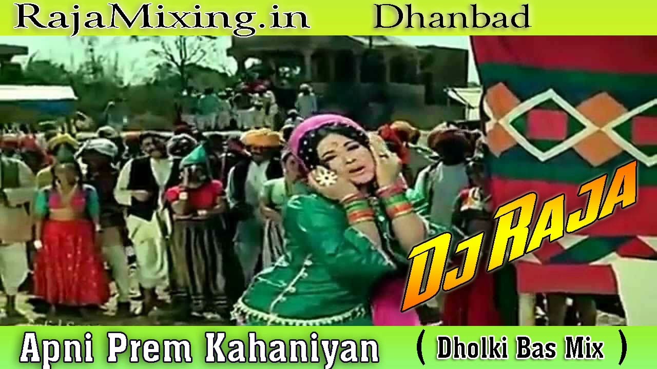 Hai Sharmaon Kis Kis Ko Bataon Apni Prem Kahaniyan  Dholki Mix DJ RAJA MIXING