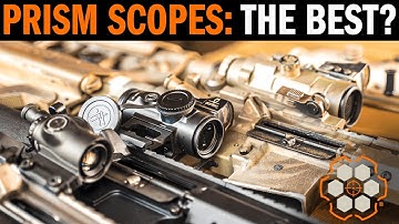Prism Scopes: Why They