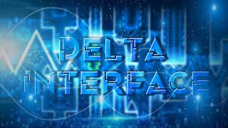 Delta Interface (Extreme Demon) by Platnuu | Geometry Dash [288fps]