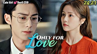 Only For Love π Malayalam Explanation | Episode 20 & 21 | @fiyatalks