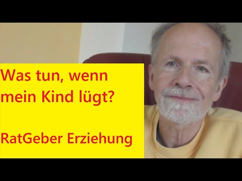 Video: Was Tun, Wenn Das Kind Lügt?