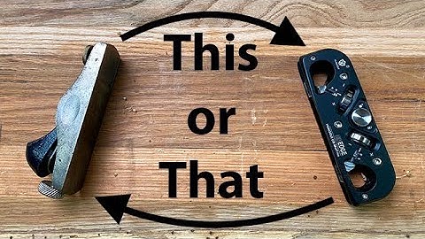 Edge Trimmer vs Stanley Block Plane