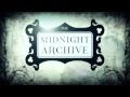 The midnight archive  trailer 2012
