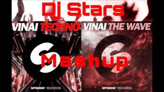 VINAI The Wave vs VINAI Techno - Dj Stars Mashup