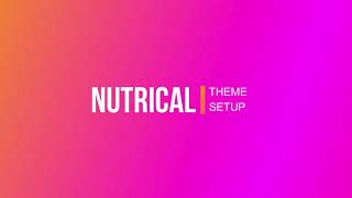 NUTRICAL   Demo Content Setup