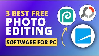 3 Best Free Photo Editing Software For PC | Without Watermark ✅