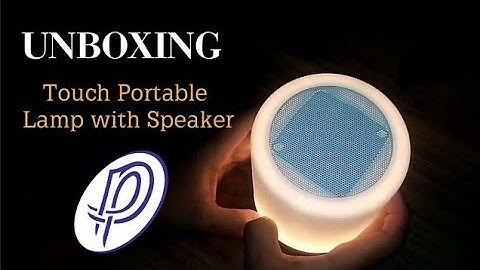 Unboxing of Touch Lamp Portable Speaker  AK-671
