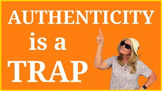 STOP 🛑 Trying to Be AUTHENTIC (Do This Instead)