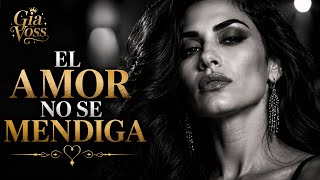 EL AMOR NO SE MENDIGA | Canción para quien aprendió su valor - GIA VOSS | Spanish Soul Blues