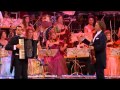 Olé Guapa - André Rieu &amp; The Johann Strauss Orchestra