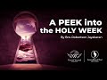 Apeek into the holy week 09042023  message by bro robertson jayakaran