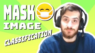 Mask Image Classification - (Deep Learning/CNNs) - Data Every Day #199