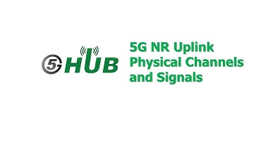 5G NR Physical Uplink Channels and Signals