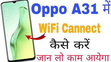 Oppo a31 me wifi connect kaise kare ।। How to connect wifi in oppo a31 ।।