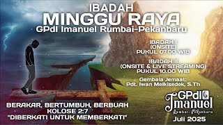 Ibadah Kedua | GPdI Imanuel Rumbai-Pekanbaru | Minggu, 6 JULI 25 | Kunci Mengalami Mujizat