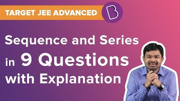 Sequence and Series Class 11 Maths Ch-9 | JEE Maths Important Questions | JEE Main 2025 Preparations