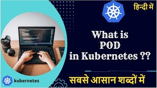 What is POD in Kubernetes FULL DEMO in hindi | Kubernetes Tutorials in hindi