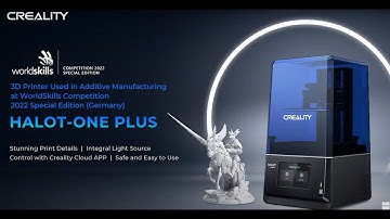 Creality Halot One Plus Was Used in Additive Manufacturing at WorldSkills Competition