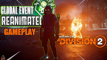 The Division 2 - Reanimated Global Event - Control point Gameplay