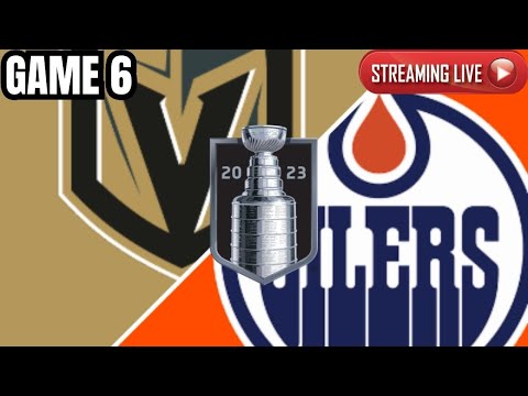 Vegas Golden Knights vs Edmonton Oilers GAME 6 LIVE | NHL Stanley Cup Playoffs 2023 Stream