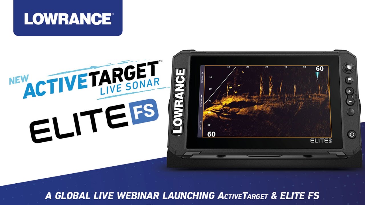 Lowrance LIVE  Elite FS and Active Target featuring Jordan Lee and Gary  Klein 