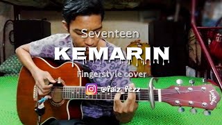 KEMARIN - Seventeen Band | Fingerstyle cover | Guitar cover | Faiz Fezz | Malaysia