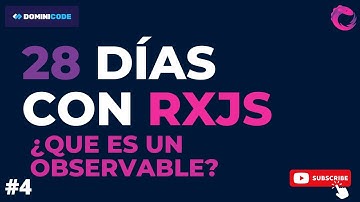 ¿Qué es un Observable? - #rxjs