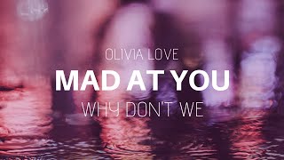 Why Don't We - Mad At You (Lyrics)