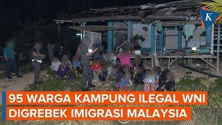 Malaysia Grebek Perkampungan Ilegal WNI di Dalam Hutan