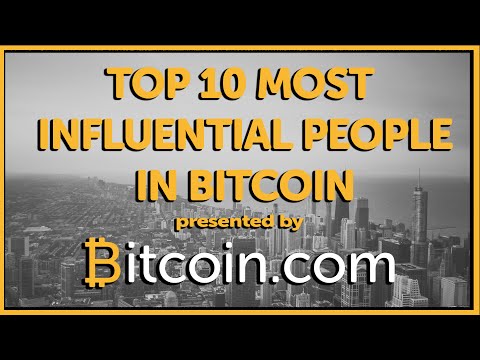 Top 10 Most Influential People in Bitcoin - Bitcoin.com #4
