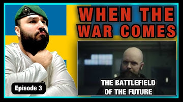 British Marine Reacts To When the war comes, episode 3, The Battle Field of the Future