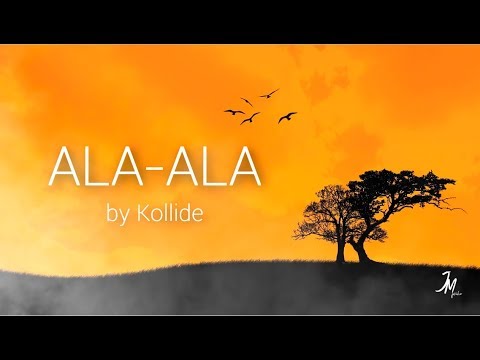 ala-ala by kollide