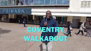 Coventry Walkabout 18 April 2024 by shawry1970 432 views 1 month ago 19 minutes
