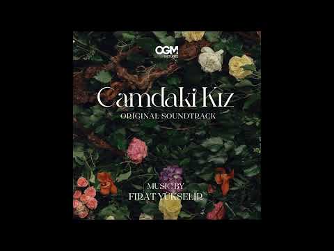 Cadı - Camdaki Kız Dizi Müzikleri Sezon 2 - Fırat Yükselir - Soundtrack