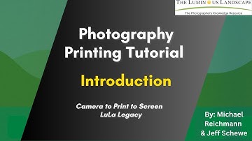 Photography Printing Tutorial: Introduction - Camera to Print to Screen | LuLa Legacy