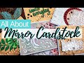 Mirror Cardstock Tips and Tricks & how to mess free glue