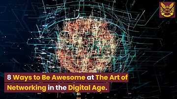 Master the Art of Networking in the Digital Age: 8 Key Strategies for 2023